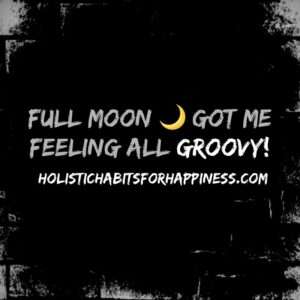 Full Moon Groovy Quote