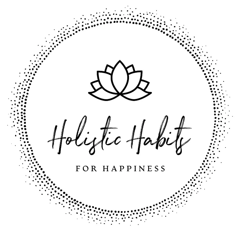 Holistic Habits for Happiness  - “Harmonize Your Soul, Heal Your Mind, and Find Blissful Balance”